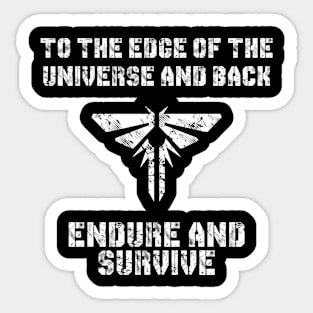 Endure and Survive Sticker